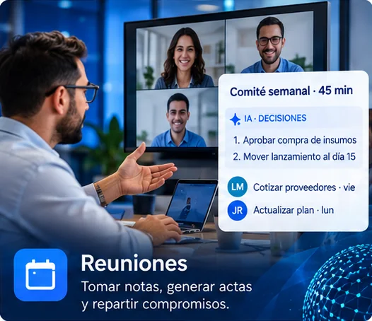 Videollamada de equipo con un acta generada que lista decisiones y responsables.
